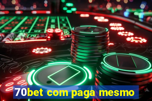 70bet com paga mesmo